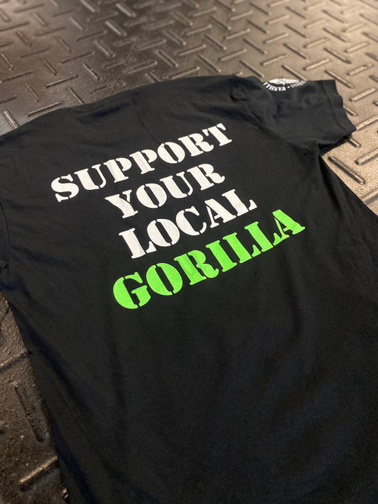 Support Your Local Gorilla T-Shirt